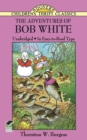 Image for The adventures of Bob White