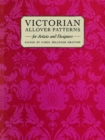 Image for Victorian All Over Patterns for Artists and Designers