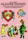 Image for Old-Time Valentine Stickers : 23 Full-Color Pressure-Sensitive Designs