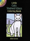 Image for Little Cats Stained Glass Coloring Book