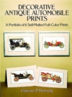 Image for Decorative Antique Automobile Prints : A Portfolio of 6 Self-Matted Full-Colour Prints