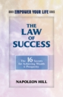 Image for The law of success: the 16 secrets for achieving wealth &amp; prosperity