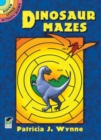 Image for Dinosaur Mazes : Dover Little Activity Books