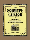 Image for Solotype Catalogue of 4, 147 Display Typefaces