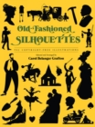Image for Old Fashioned Silhouettes