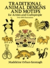 Image for Traditional Animal Designs and Motifs for Artists and Craftspeople