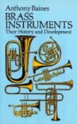 Image for Brass Instruments - Their History And Development