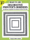 Image for Ready-to-Use Decorative Printer&#39;s Borders : 32 Different Copyright-Free Designs Printed One Side