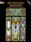 Image for Art Nouveau Windows Stained Glass Coloring Book