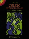 Image for Little Celtic stained glass coloring book