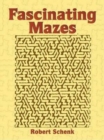 Image for Fascinating Mazes