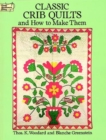 Image for Classic Crib Quilts and How to Make Them