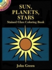 Image for Sun, Planets, Stars Stained Glass Coloring Book