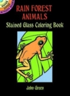 Image for Rain Forest Animals Stained Glass Colouring Book