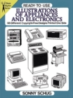 Image for Ready-To-Use Illustrations of Appliances and Electronics : 98 Different Copyright-Free Designs Printed One Side