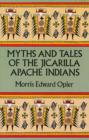 Image for Myths and Tales of the Jicarilla Apache Indians