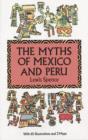 Image for The Myths of Mexico and Peru