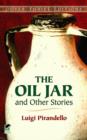 Image for &quot;The Oil Jar and Other Stories