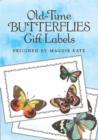 Image for Old-Time Butterflies Gift Labels : 8 Full-Colour Oressure-Sensitive Designs