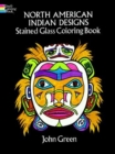 Image for North American Indian Designs Stained Glass Colouring Book
