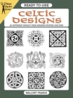 Image for Ready-To-Use Celtic Designs : 96 Different Royalty-Free Designs Printed One Side