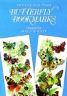Image for Twelve Old-Time Butterfly Bookmarks