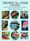 Image for Tropical Fish Stickers : 48 Full-Color Pressure-Sensitive Designs
