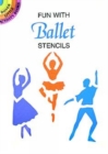 Image for Fun with Ballet Stencils