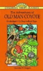 Image for The Adventures of Old Man Coyote: Unabridged, in Easy-to-Read Type