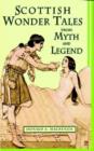Image for Scottish Wonder Tales from Myth and Legend