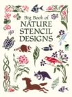 Image for Big Book of Nature Stencil Designs