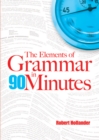 Image for Elements of Grammar in 90 Minutes