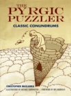 Image for The pyrgic puzzler: classic conundrums