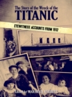 Image for The story of the wreck of the Titanic