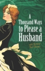 Image for Thousand Ways to Please a Husband: with Bettina&#39;s Best Recipes