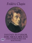 Image for Fantasy in F Minor, Barcarolle, Berceuse and Other Works for Solo Piano