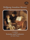 Image for Complete Sonatas and Fantasies for Solo Piano