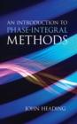 Image for An introduction to phase-integral methods