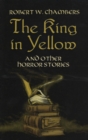Image for The king in yellow, and other horror stories.