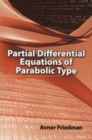 Image for Partial Differential Equations of Parabolic Type