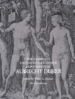 Image for The complete engravings, etchings, and drypoints of Albrecht Durer.