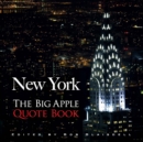 Image for New York: the Big Apple quote book