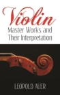 Image for Violin Master Works and Their Interpretation