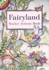 Image for Fairyland Sticker Activity Book