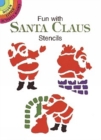 Image for Fun with Santa Claus Stencils