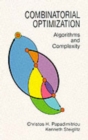 Image for Combinatorial Optimization : Algorithms and Complexity