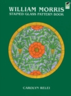 Image for William Morris Stained Glass Pattern Book