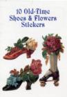 Image for 10 Old-Time Shoes and Flowers Stick