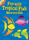 Image for Fun with Tropical Fish Stencils