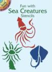 Image for Fun with Sea Creatures Stencils